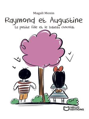 cover image of Raymond et Augustine, La petite fille et le bateau chocolat